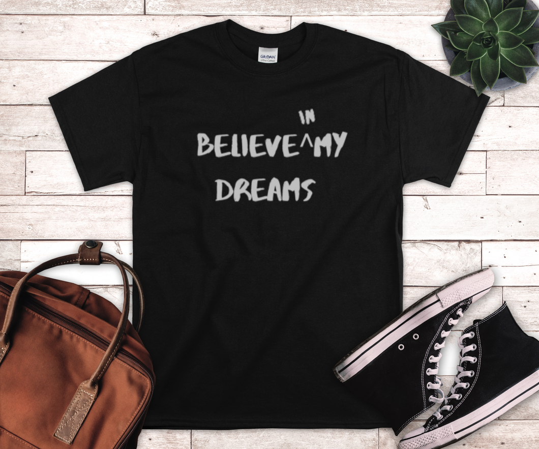 Believe in my Dreams